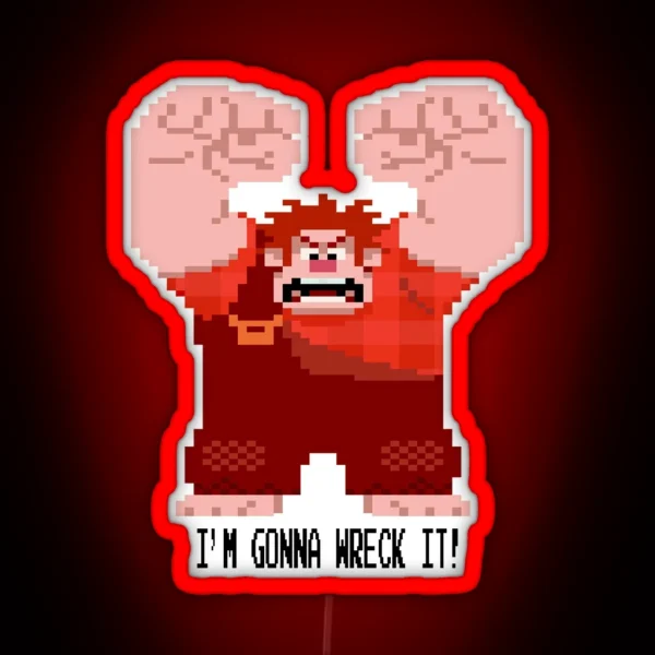 Wreck It Ralph Gonna Wreck It RGB Neon Sign