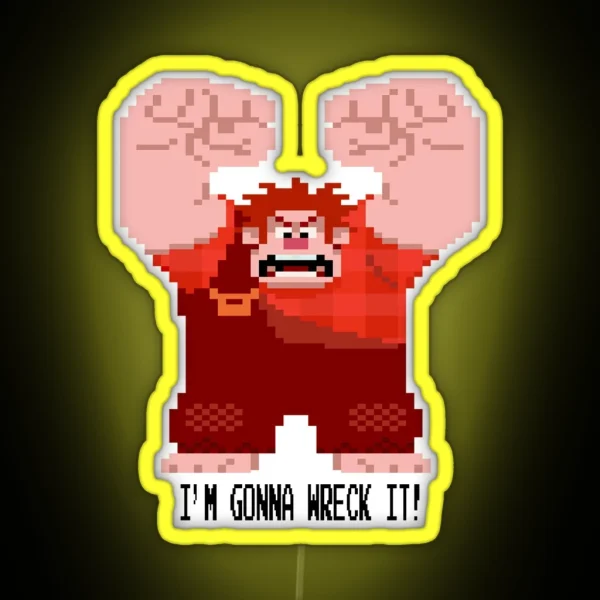 Wreck It Ralph Gonna Wreck It RGB Neon Sign