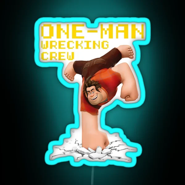 Wreck It Ralph One Man Wrecking Crew RGB Neon Sign