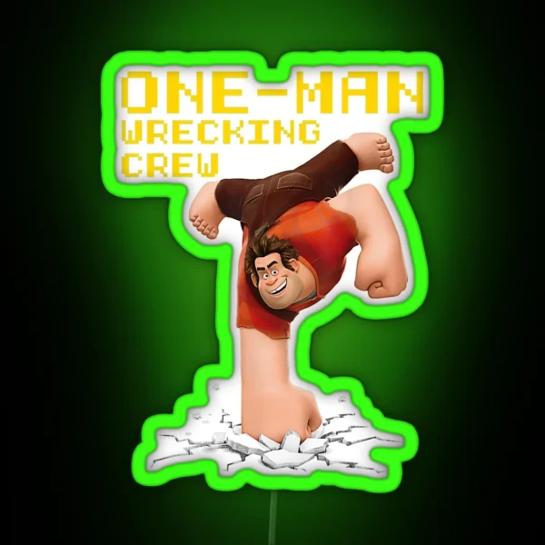 Wreck It Ralph One Man Wrecking Crew RGB Neon Sign