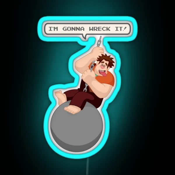 Wrecking Ball Ralph RGB Neon Sign