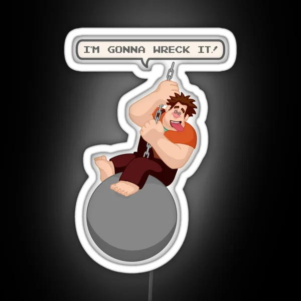 Wrecking Ball Ralph RGB Neon Sign
