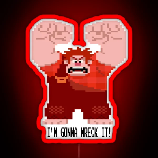 Wreckit Ralph Gonna Wreck It RGB Neon Sign