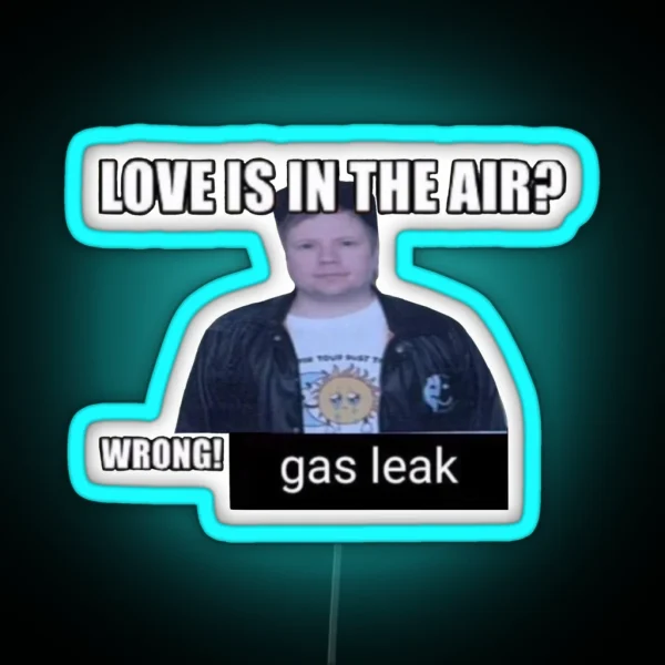 Wrong Gas Leak RGB Neon Sign