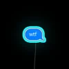 WTF RGB neon sign in blue