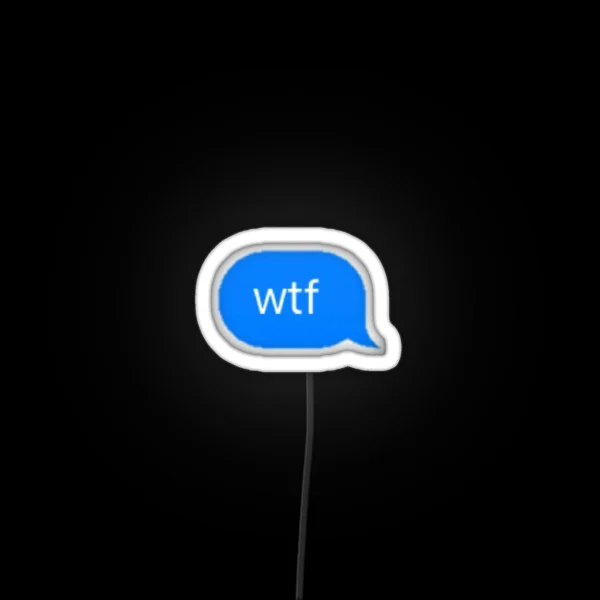 Wtf RGB Neon Sign