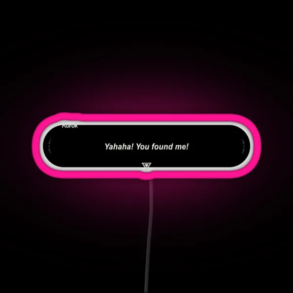 Yahaha You Found Me Original RGB Neon Sign