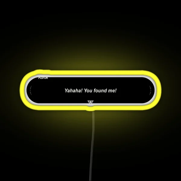 Yahaha You Found Me Original RGB Neon Sign