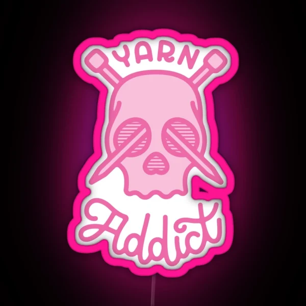 Yarn And Knitting Addict Pink Skull RGB Neon Sign