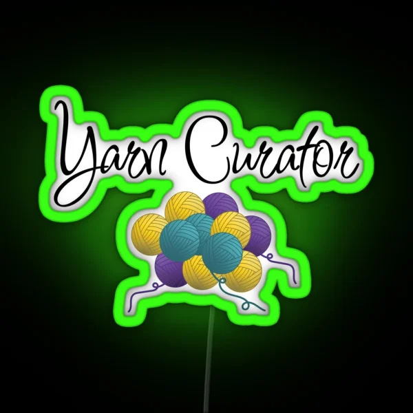 Yarn Curator Funny Text Design For Crocheters RGB Neon Sign
