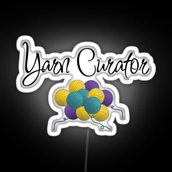 Yarn Curator Funny Text Design For Crocheters RGB Neon Sign