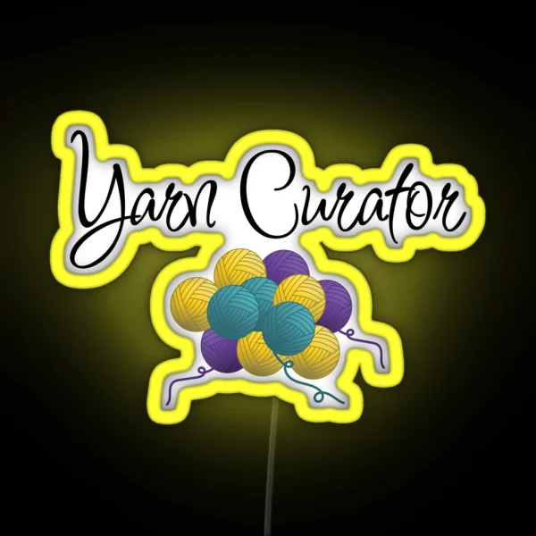 Yarn Curator Funny Text Design For Crocheters RGB Neon Sign