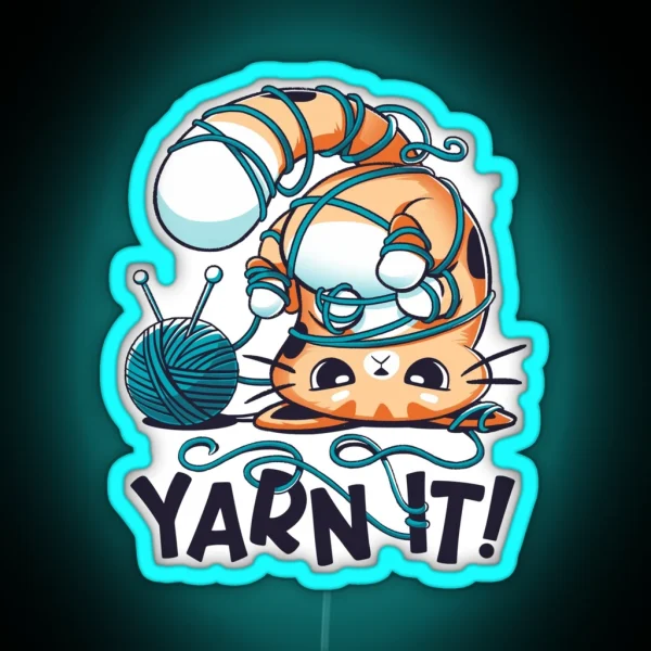 Yarn It Cute Silly Cat RGB Neon Sign