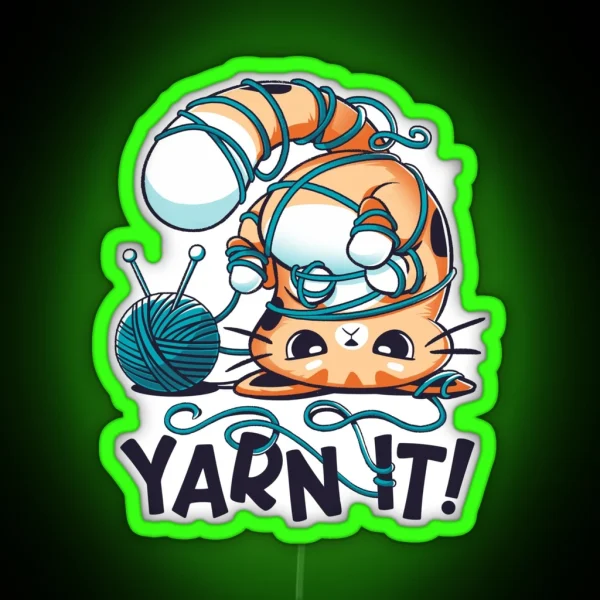 Yarn It Cute Silly Cat RGB Neon Sign