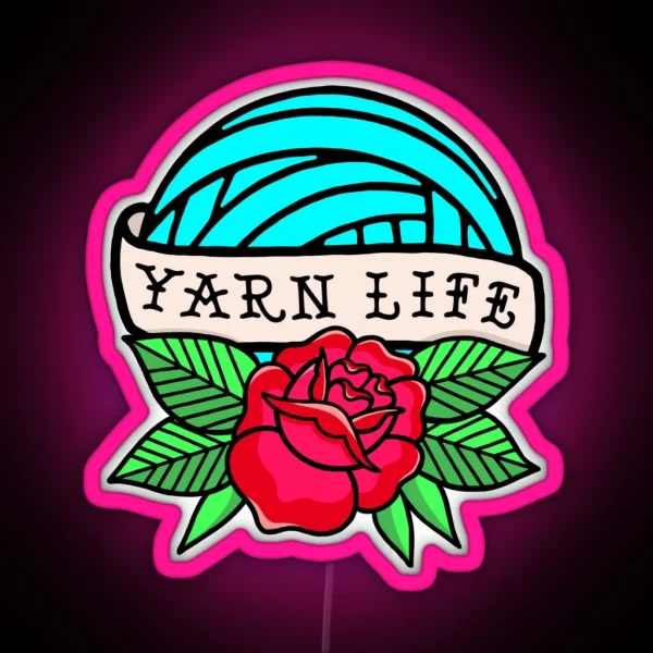 Yarn Life RGB Neon Sign