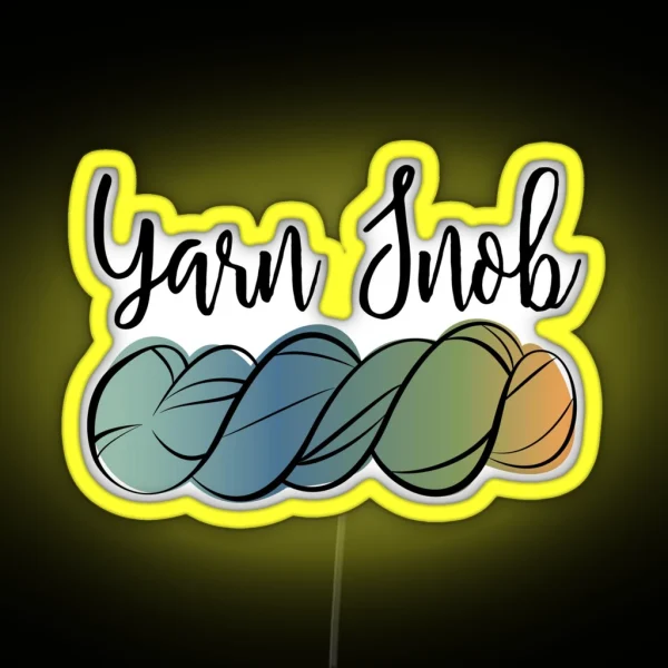 Yarn Snob RGB Neon Sign