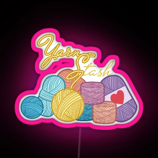 Yarn Stash RGB Neon Sign