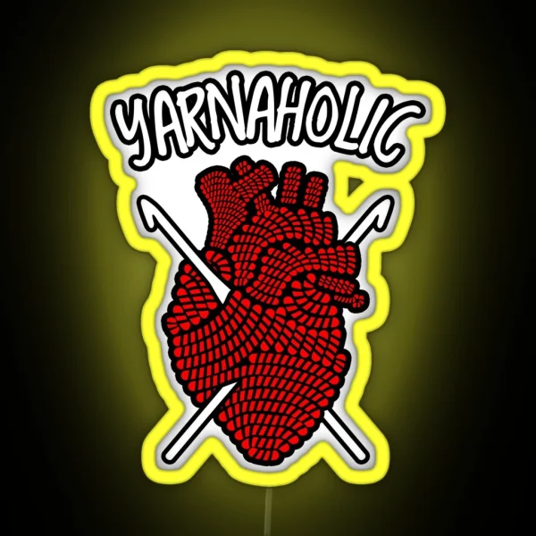 Yarnaholic Crocheting Lover Crochet Yarn Anatomical RGB Neon Sign