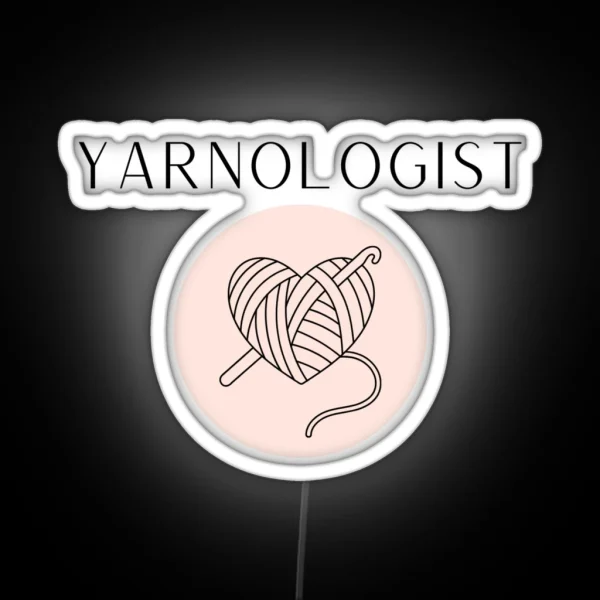 Yarnologist Pink RGB Neon Sign