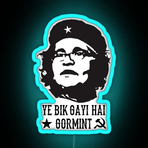 Ye Bik Gayi Hai Gormint Indian Pakistani Political Satire RGB Neon Sign