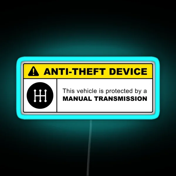 Yellow Anti Theft Device Manual Transmission RGB Neon Sign