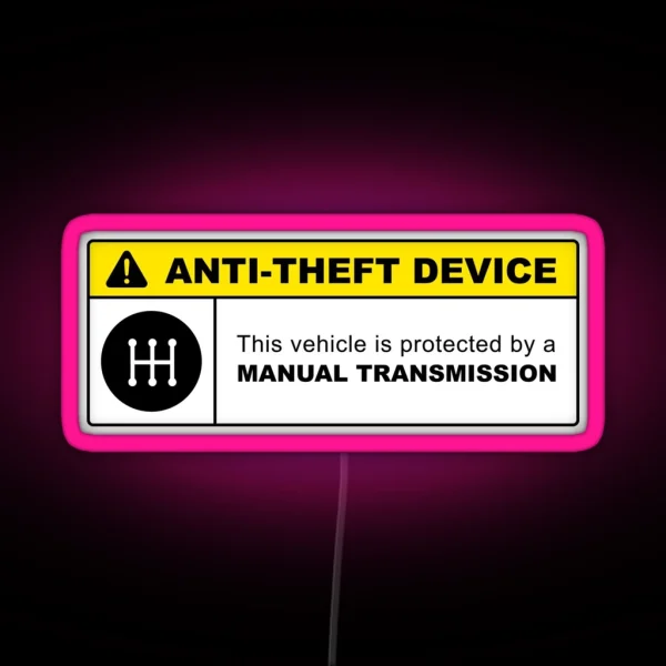 Yellow Anti Theft Device Manual Transmission RGB Neon Sign