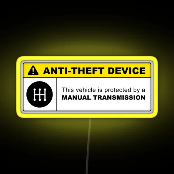 Yellow Anti Theft Device Manual Transmission RGB Neon Sign