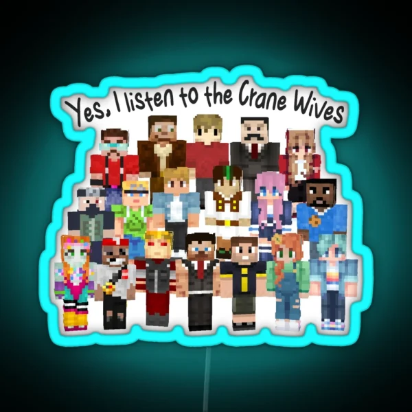 Yes I Listen To The Crane Wives RGB Neon Sign