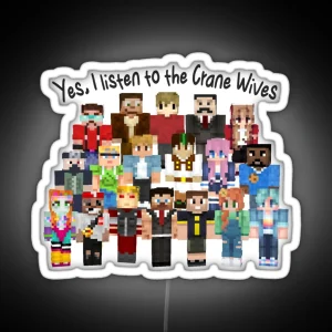 Yes I Listen To The Crane Wives RGB Neon Sign