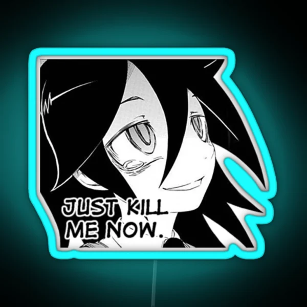 Yomoko Kuroki Just End Me Now 2 RGB Neon Sign