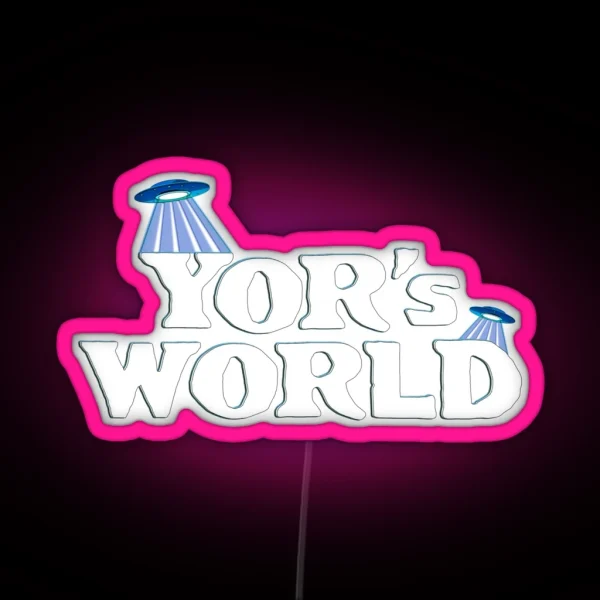 Yor S World RGB Neon Sign