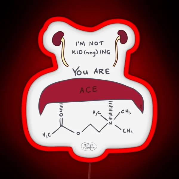 You Are ACE Punny Encouragements RGB Neon Sign
