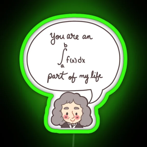 You Are An Integral Part Of My Life RGB Neon Sign