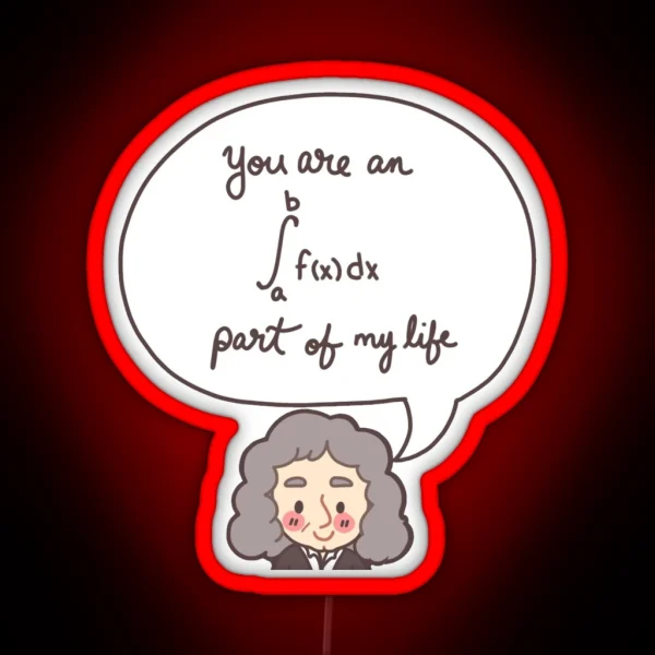 You Are An Integral Part Of My Life RGB Neon Sign