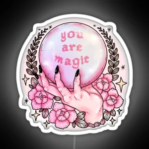 You Are Magic Pink RGB Neon Sign