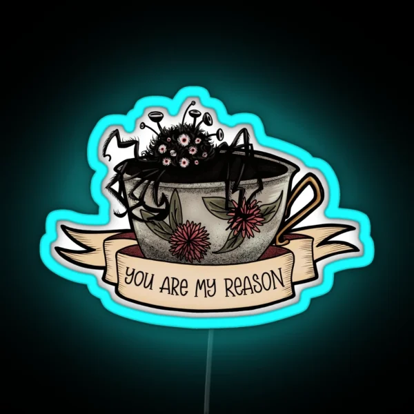 You Are My Reason RGB Neon Sign