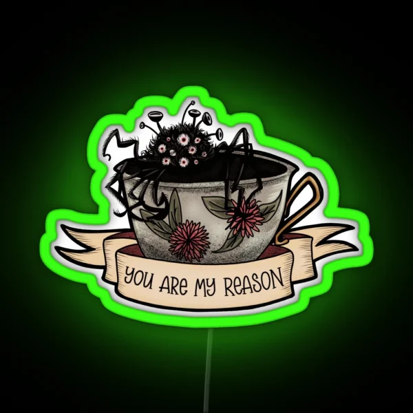 You Are My Reason RGB Neon Sign