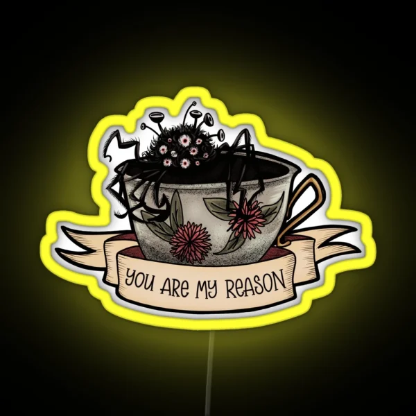 You Are My Reason RGB Neon Sign