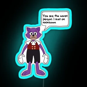 You Are The Worst Person I Met On Toontown RGB Neon Sign