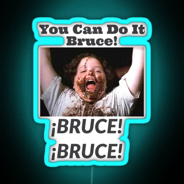 You Can Do It Bruce RGB Neon Sign