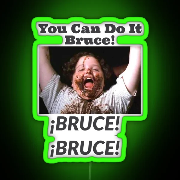 You Can Do It Bruce RGB Neon Sign