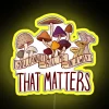 Neon sign with bold, colorful letters reading 'You Cannot Kill Me In A Way That Matters'