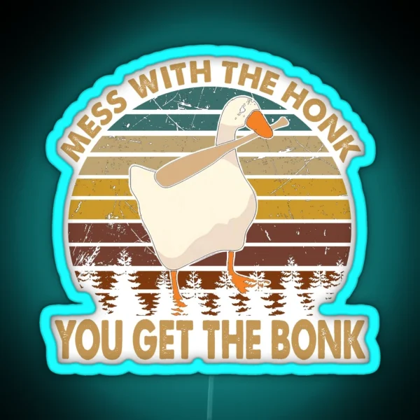 You Get The Bonk Untitled Goose Art Game White RGB Neon Sign