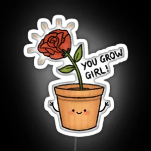 You Grow Girl RGB Neon Sign