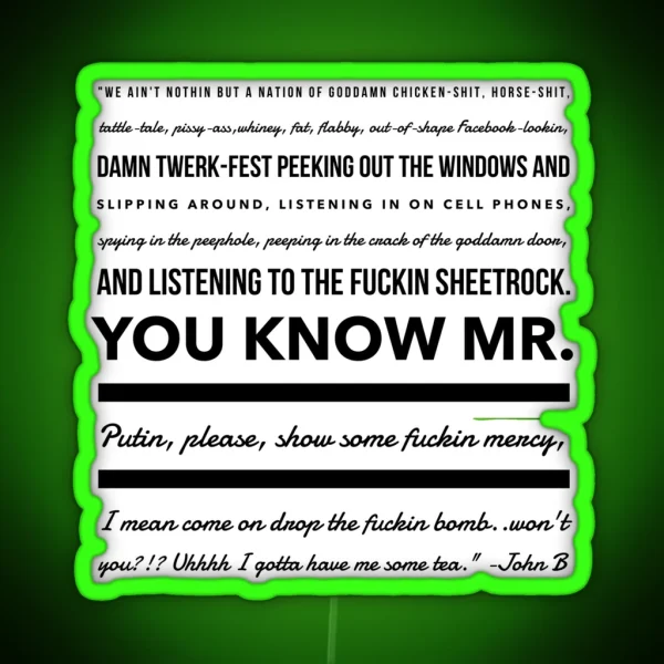 You Know Mr Putin RGB Neon Sign