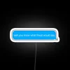 Neon sign with phrase referencing Freud's psychoanalytic theories in a modern and humorous context.