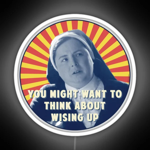 You Might Want To Think About Wising Up RGB Neon Sign