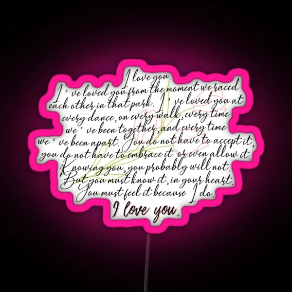 You Must Feel It Because I Do I Love You RGB Neon Sign