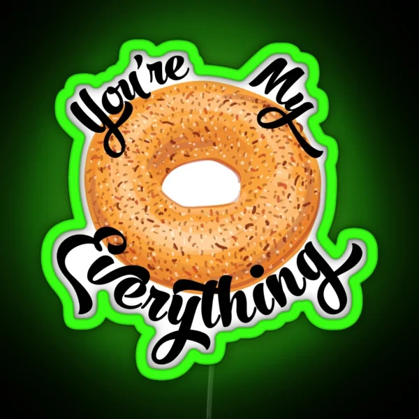 You Re My Everything RGB Neon Sign