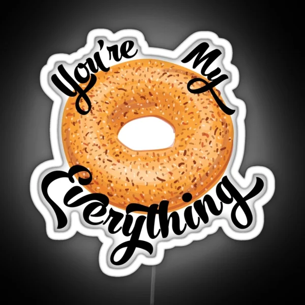 You Re My Everything RGB Neon Sign